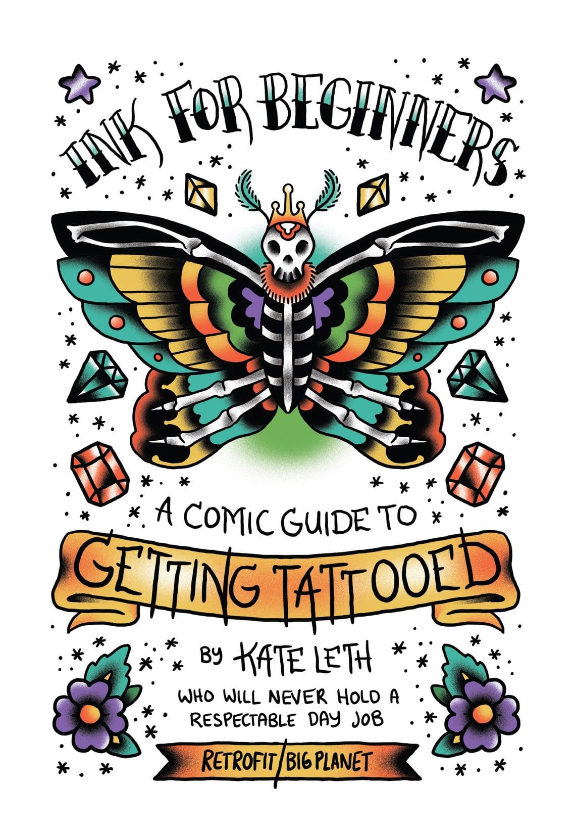 Ink for Beginners: A Comic Guide to Getting Tattooed