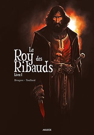 Le Roy des Ribauds Vol. 1