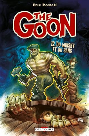 The Goon Vol. 12: Du whisky et du sang
