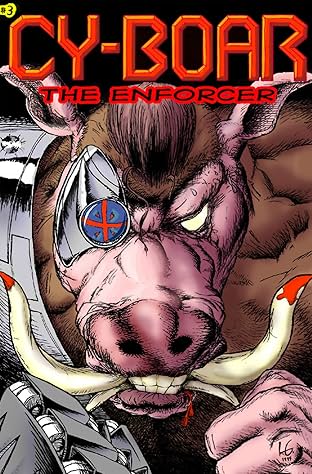 Cy-Boar #3: The Enforcer