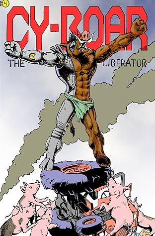 Cy-Boar #4: The Liberator