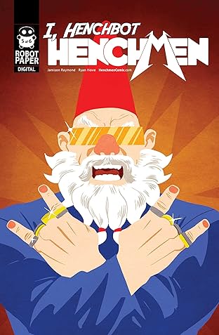 Henchmen: I, Henchbot #5
