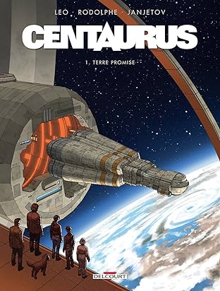 Centaurus Vol. 1: Terre promise