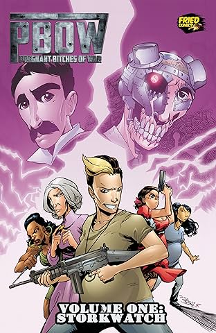 Pregnant Bitches of War #1: STORKWATCH