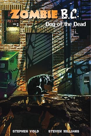 Zombie B.C. #2: Dog of the Dead