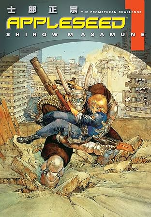 Appleseed: Book 1: The Promethean Challenge
