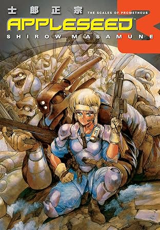 Appleseed: Book 3: The Scales of Prometheus
