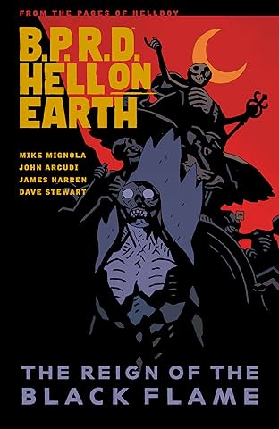 B.P.R.D. Hell on Earth Vol. 9: The Reign of the Black Flame