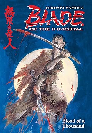 Blade of the Immortal Vol. 1: Blood of a Thousand