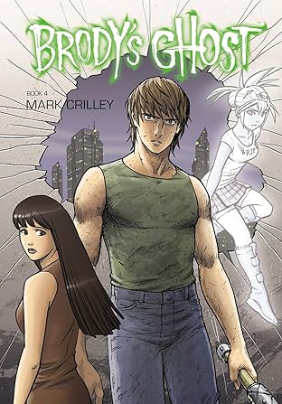 Brody's Ghost Vol. 4