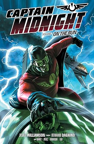 Captain Midnight Vol. 1: On the Run
