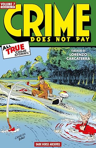 Crime Does Not Pay Archives Vol. 7
