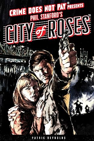 Crime Does Not Pay: City of Roses