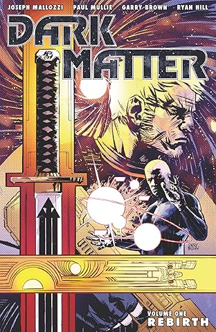 Dark Matter Tome 1: Rebirth