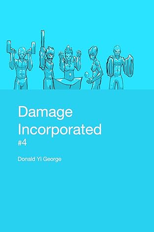 Damage Incorporated #4