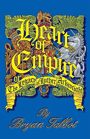 Heart of Empire: The Legacy of Luther Arkwright
