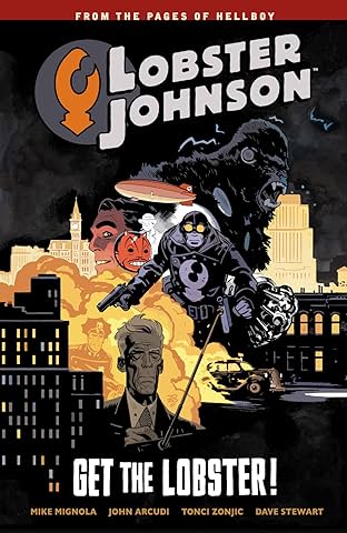 Lobster Johnson Vol. 4: Get the Lobster