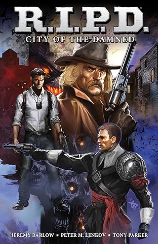 R.I.P.D. Vol. 2: City of the Damned