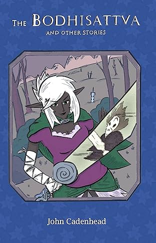 The Bodhisattva and Other Stories