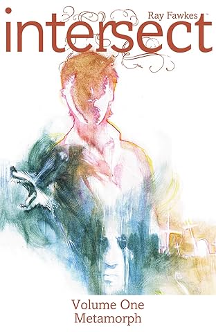 Intersect Vol. 1: Metamorph