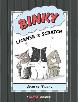 A Binky Adventure Vol. 5: Binky: License to Scratch