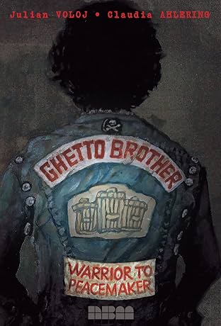 Ghetto Brother: Warrior to Peacemaker