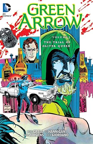 Green Arrow (1988-1998) Vol. 3: The Trial of Oliver Queen