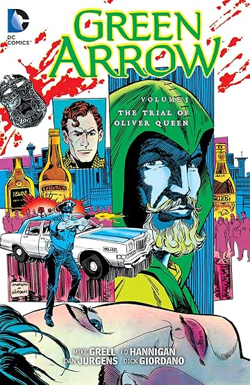 Green Arrow (1988-1998) Vol. 3: The Trial of Oliver Queen