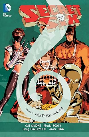 Secret Six (2008-2011) Vol. 2: Money and Murder