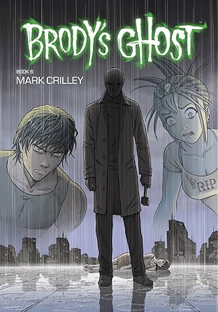 Brody's Ghost Vol. 6