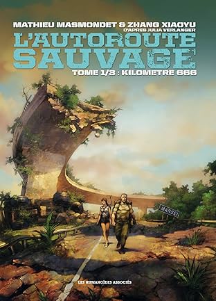L'Autoroute sauvage Vol. 1: Kilomètre 666