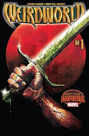 Weirdworld (2015) #1