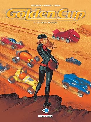 Golden Cup Vol. 6: Le Truck infernal
