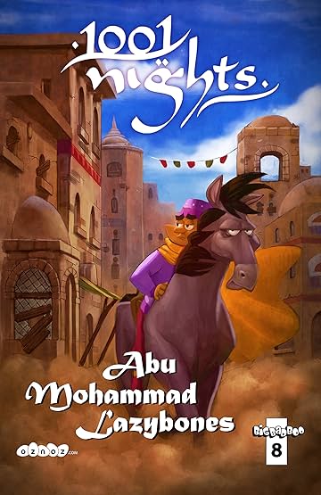 1001 Nights 8 Abu Mohammad Lazybones Comics By Comixology