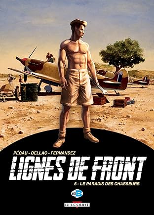 Lignes de Front Vol. 6: Le Paradis des chasseurs