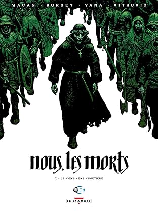 Nous, les morts Vol. 2: Le Continent cimetière