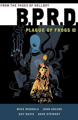 B.P.R.D.: Plague of Frogs Vol. 4