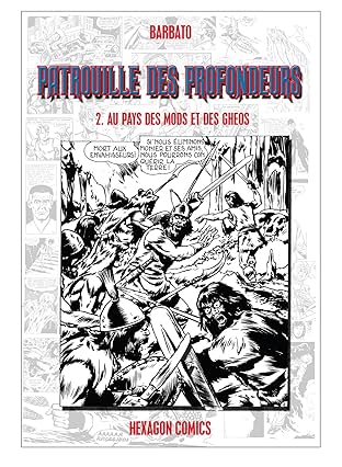 PATROUILLE DES PROFONDEURS Vol. 2: Au Pays des Mods et des Gheos
