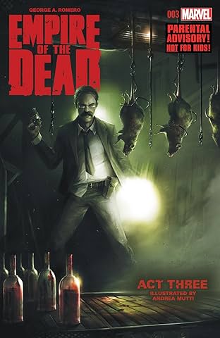George Romero's Empire of the Dead: Act Three #3 (of 5)