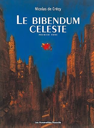 Le Bibendum céleste Vol. 1