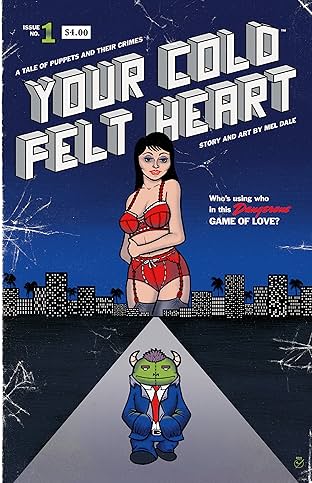 Your Cold Felt Heart #1