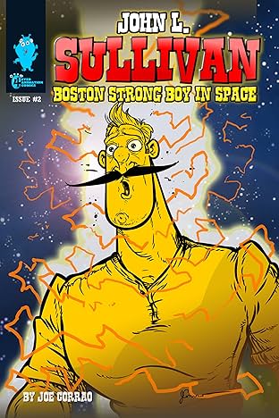 John L. Sullivan Boston Strong Boy In Space #2