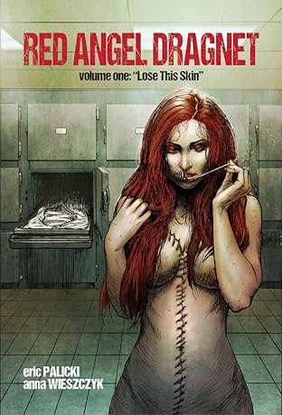 Red Angel Dragnet Vol. 1: Lose This Skin