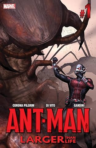 Ant-Man: Larger Than Life #1