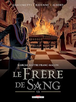 Marcas, maître franc-maçon Vol. 3: Le frère de sang