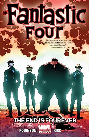 Fantastic Four Vol. 4: The End Is Fourever