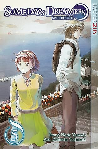 Someday's Dreamers: Spellbound Vol. 5