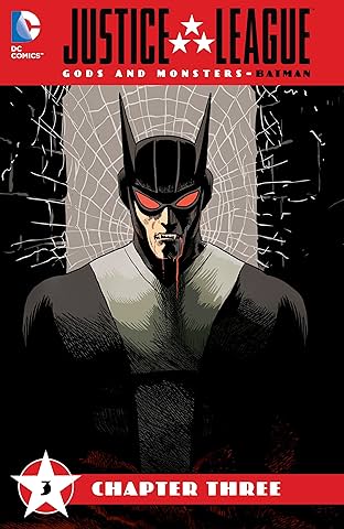 Justice League: Gods & Monsters - Batman (2015-) #3