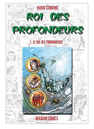 ROI DES PROFONDEURS Vol. 1: Le roi des profondeurs