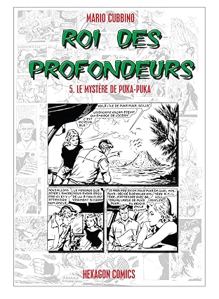 ROI DES PROFONDEURS Vol. 5: Le Mystère de Puka-Puka